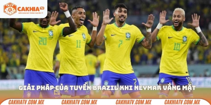 Giải pháp của tuyển Brazil khi Neymar vắng mặt